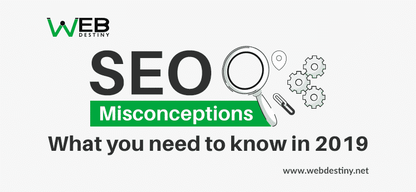 Common SEO Misconception you need to know in 2019