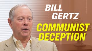 Deception, Espionage & Totalitarianism—The Communist China Threat to US National Security—Bill Gertz