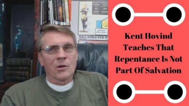 Kent Hovind Teaches That Repentance Is Part Of Salvation