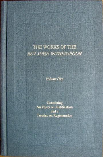 Works of Rev. John Witherspoon, 9 vol set, Signer of Declaration of In – Haaswurth Books