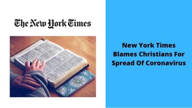 New York Times Blames Christians For Spread Of Coronavirus