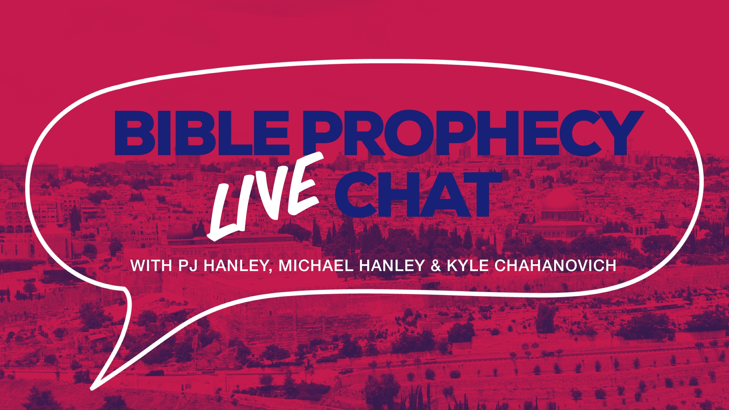 Live – April 16th – Understanding Bible Prophecy