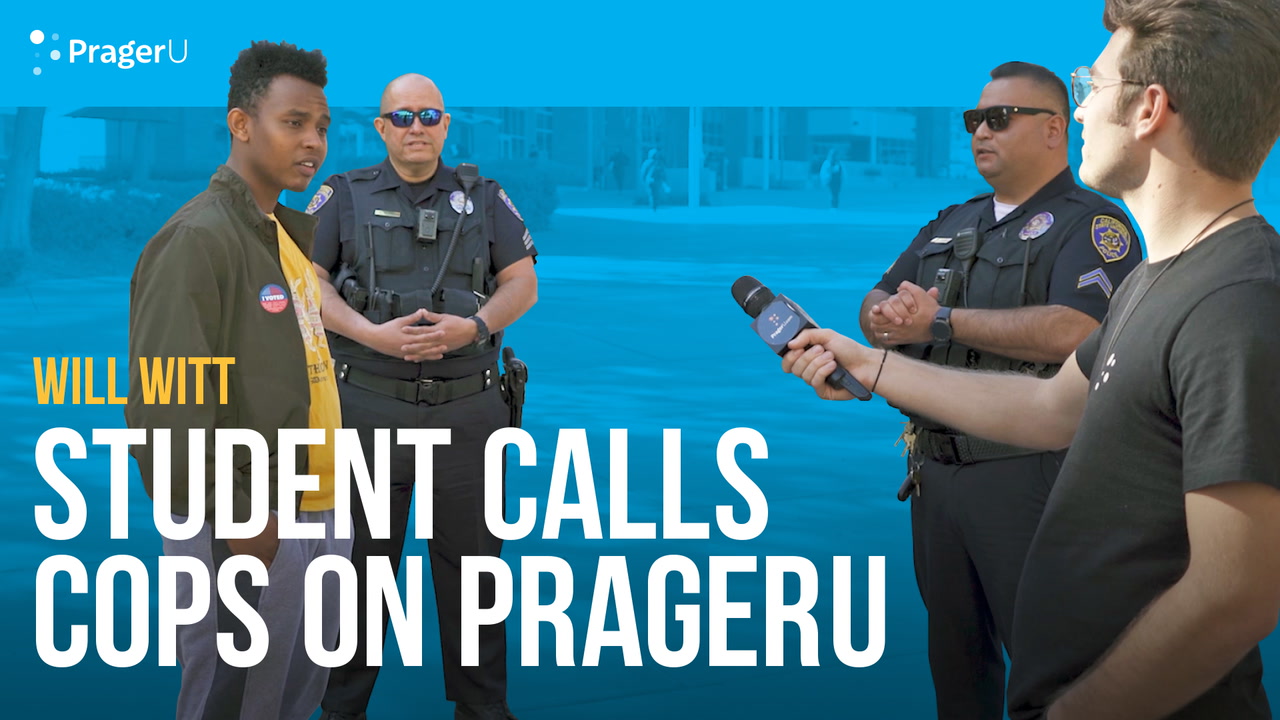 Student Calls Cops on PragerU | PragerU