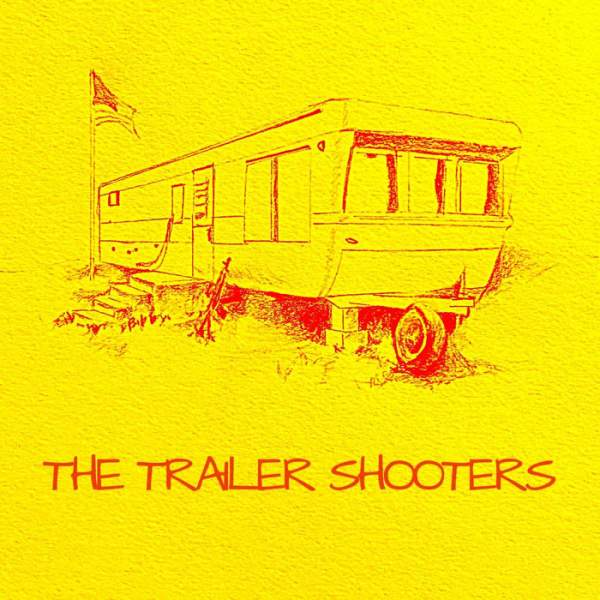 The Trailer Shooters