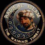Radical Islam-The Wahhabi Threat