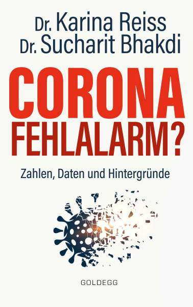 Corona Fehlalarm? - Goldegg Verlag