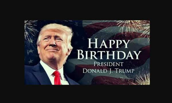 Happy Birthday President Donald J. Trump - DJHJ Media