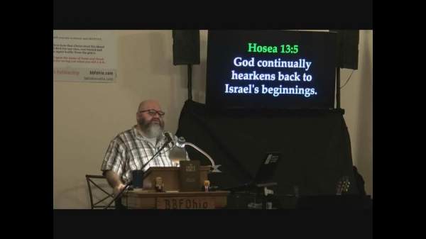 049 Hosea 13:5-9 (Expository Study of Hosea) 1 of 2 | SermonAudio