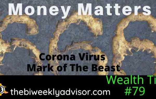 Corona Virus: Mark of The Beast