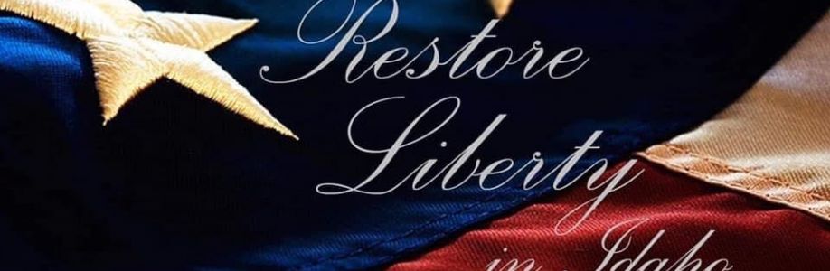 Restore Liberty In Idaho Cover Image