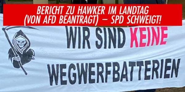 Hawker - Arbeitsplatzverluste: Bericht zu Hawker im Landtag (von AfD beantragt) – SPD schweigt! - Hagen – Wertewandel