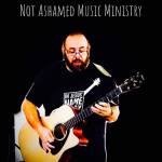 Not Ashamed Music Ministry Profile Picture
