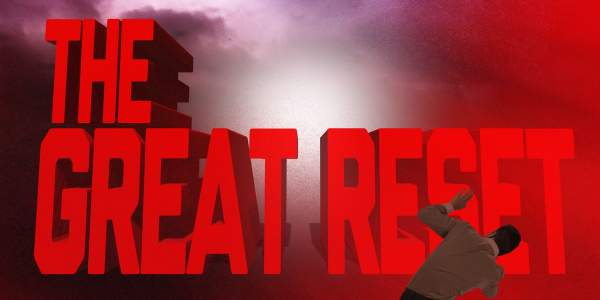 Arnold Ahlert: The Great Reset — to Global Totalitarianism — The Patriot Post