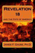 America and Revelation 18 | James F. Gauss' Blog