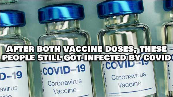 After Two Doses of Vaccine, People Still Got Infected with COVID