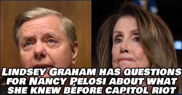Lindsey Graham Has Questions For Pelosi About Capitol Riot | Minds