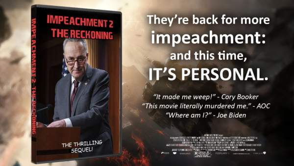 Impeachment Sequel To Go Straight To DVD | The Babylon Bee