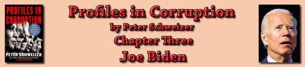 Profiles in Corruption - Chapter Three - Joe Biden