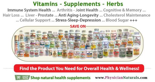 High Quality Ingredients & Herbs at a Great Value | Physician Naturals Vitamins Supplements Herbal Supplements