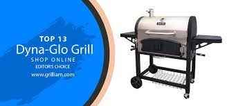 Top 13 Best Dyna-Glo Grill - Expert Guide  Reviewed 2021