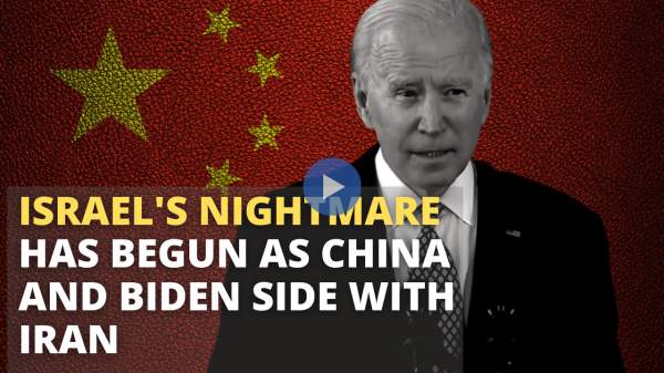 Israel's Nightmare Has Begun As China and Biden Side With Iran -