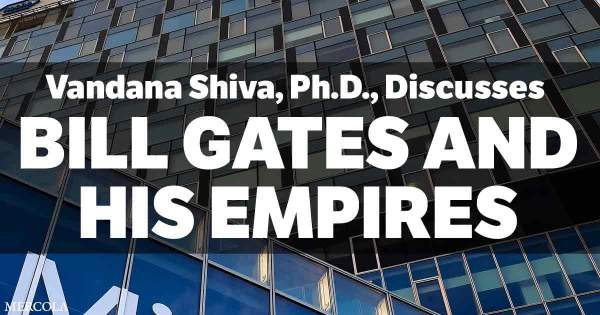 Vandana Shiva on the Taking Down of Bill Gates' Empires