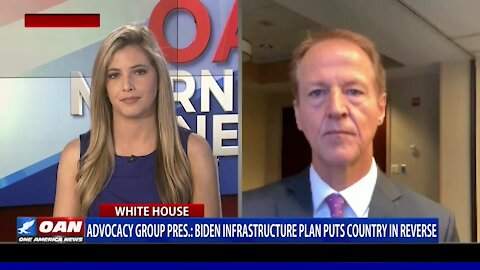 Advocacy Group: Biden’s Infrastructure Plan Puts Country In Reverse