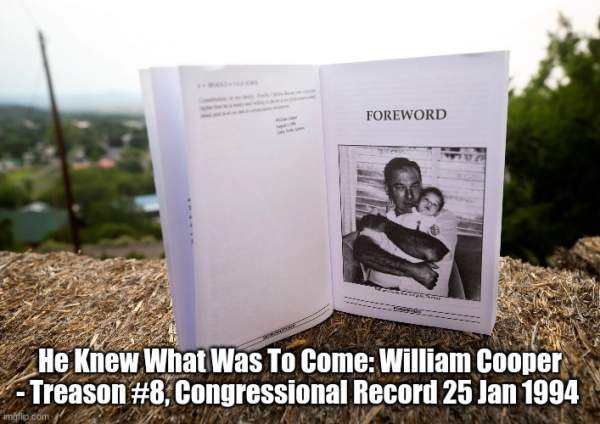 He Knew What Was To Come: William Cooper - Treason #8, Congressional Record  (Must See Video) | Alternative | Before It's News