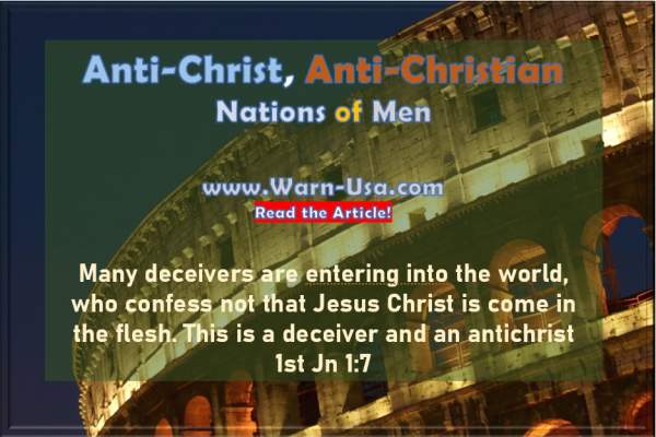 AntiChrist Anti-Christian Nations of Men | Watchman Institute Biblical Research