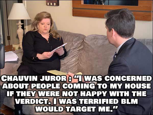 Juror of Chauvin Court Case - I Was Terrified BLM Would Target Me