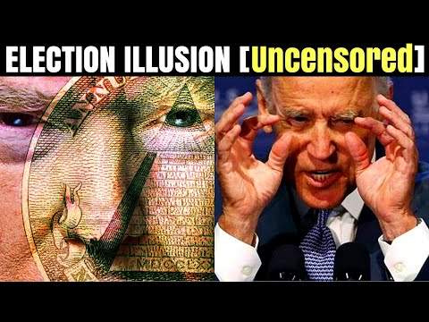 ELECTION ILLUSION [Uncensored] - Video No 6 of 6 In This Series - [MIRROR]
