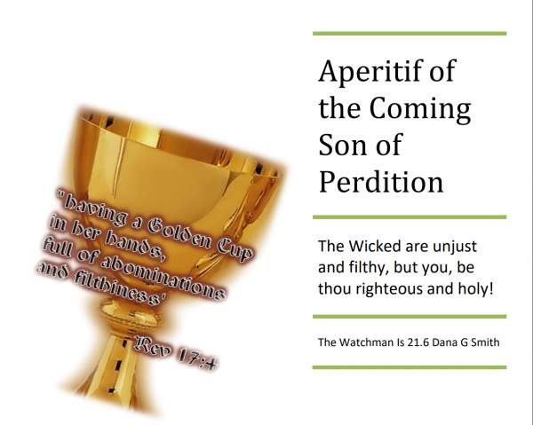 Aperitif Coming Son of Perdition | Watchman Institute Biblical Research