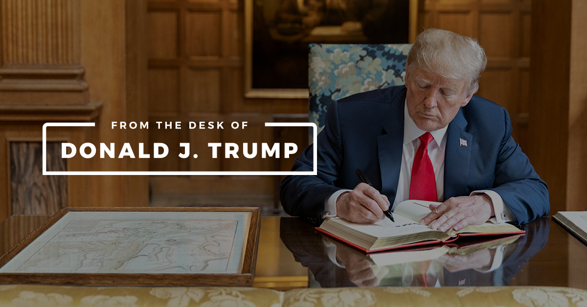 From the Desk of Donald J. Trump | Donald J. Trump
