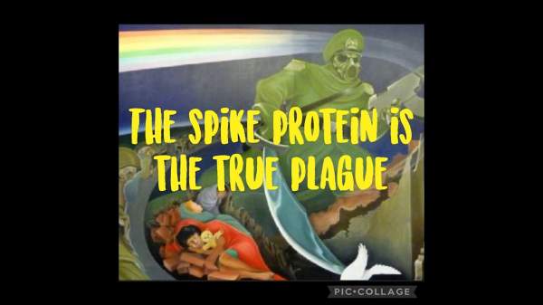 The Spike Protein Is The Plague! - Must Video | Health | Before It's News