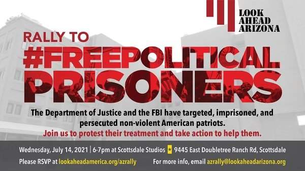 SCOTTSDALE, AZ: Rally To Free POLITICAL PRISONERS Set for Wednesday, July 14