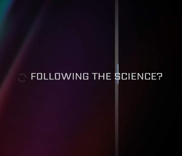 Following the Science? - The Now Word