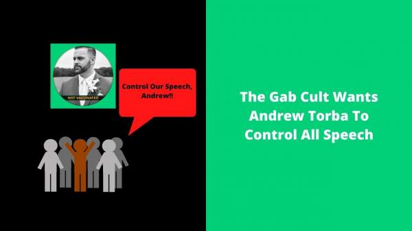 The Gab Cult Wants Andrew Torba To Control All S … · J …