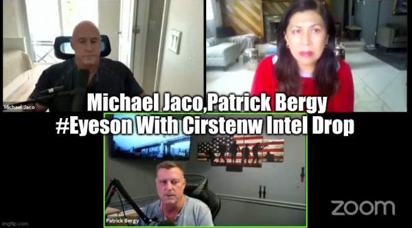 Michael Jaco, Patrick Bergy #Eyeson With Cirstenw Intel Drop  (Video) | Alternative | Before It's News