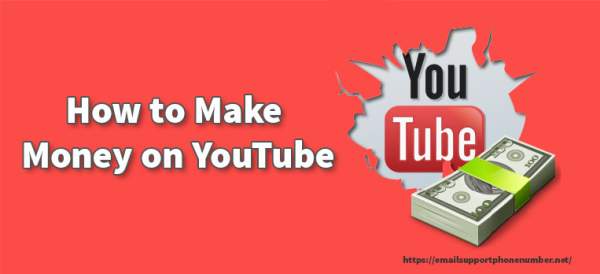 How to Make Money on YouTube