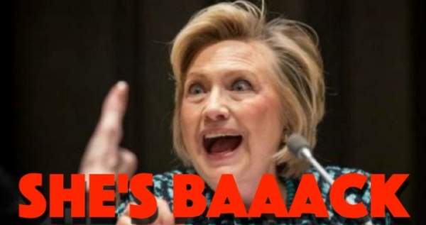 2 Time Presidential LOSER Hillary Clinton, Is Baaaaaaack