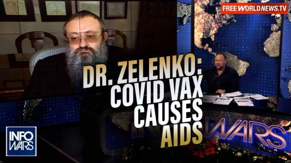 COVID-19 Vaccine Causes AIDS Warns Dr. Zelenko