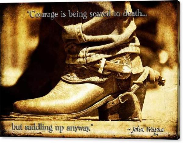 Sold - Courage via John Wayne
