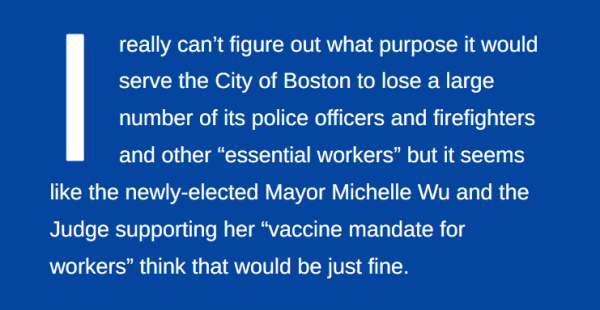 Boston Mayor Michelle Wu Should be Arrested for Her Unscientific and Unlawful  Injection Mandates