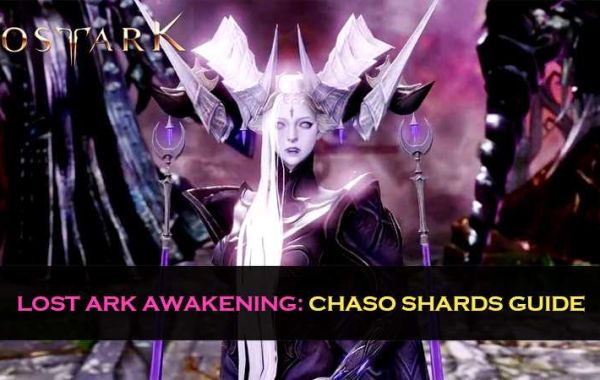 Lost Ark Awakening: Chaso Shards Guide
