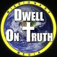 Dwell On Truth with Brenten Powers | Free Podcasts | Podomatic