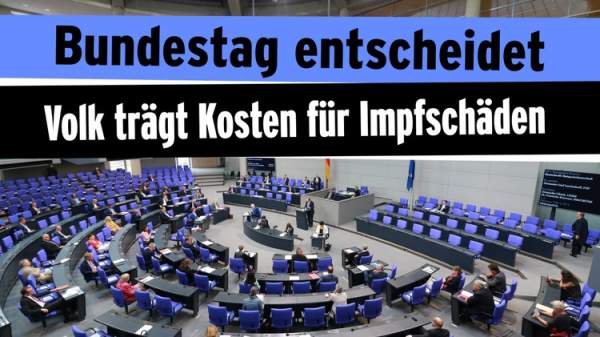 Bundestag entscheidet: Volk trägt Kosten für Impfschäden | Kla.TV