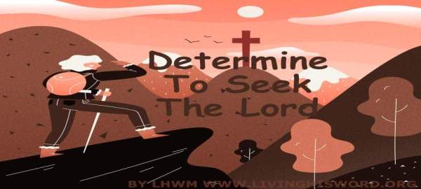 Seek The Lord 1 Chronicles 22:19 - Living His Word Ministries