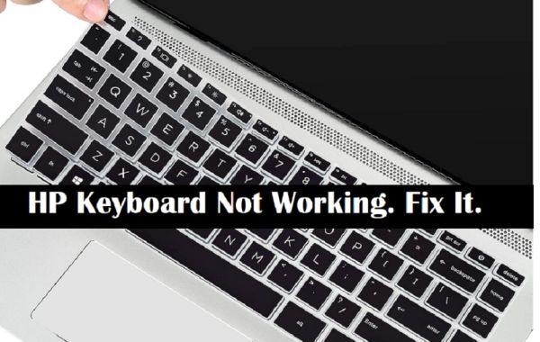 HP Laptop Keyboard Not Working [Fixed]