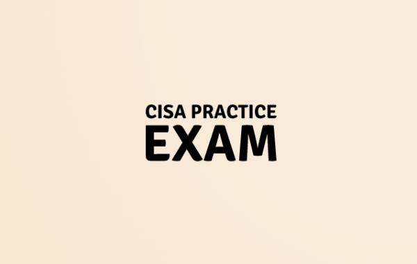 Deep dive into the CISA examination ISACA