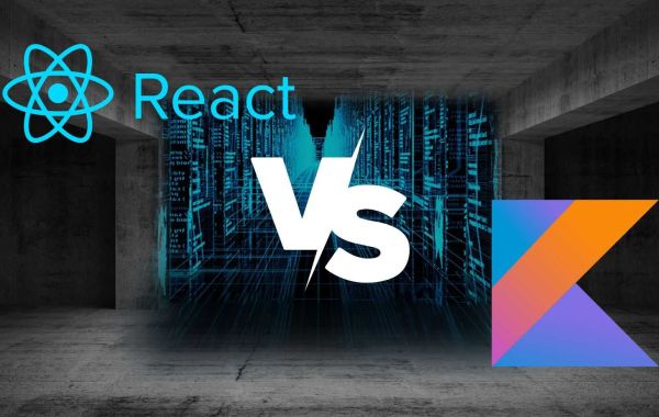React or Kotlin: Which One to Choose for Your Mobile App Development?